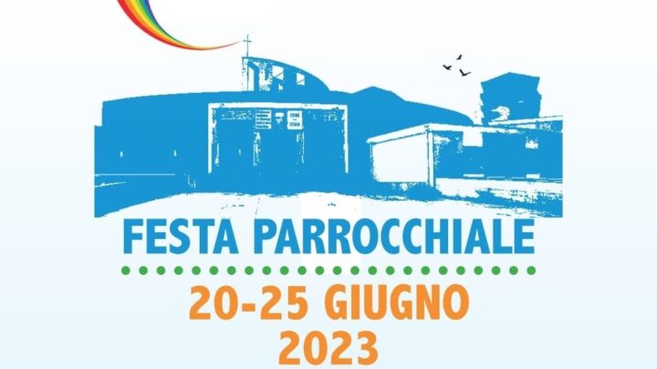 Festa Parrocchiale 20-25 Giugno 2023