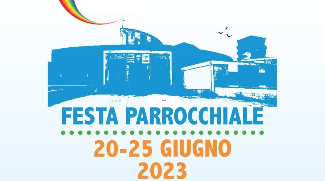 Festa Parrocchiale 20-25 Giugno 2023
