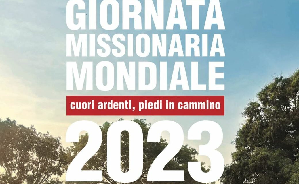 Domenica 22 Ottobre Giornata Missionaria Mondiale