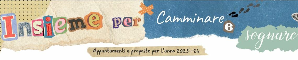 Appuntamenti e proposte per l’anno 2025-26